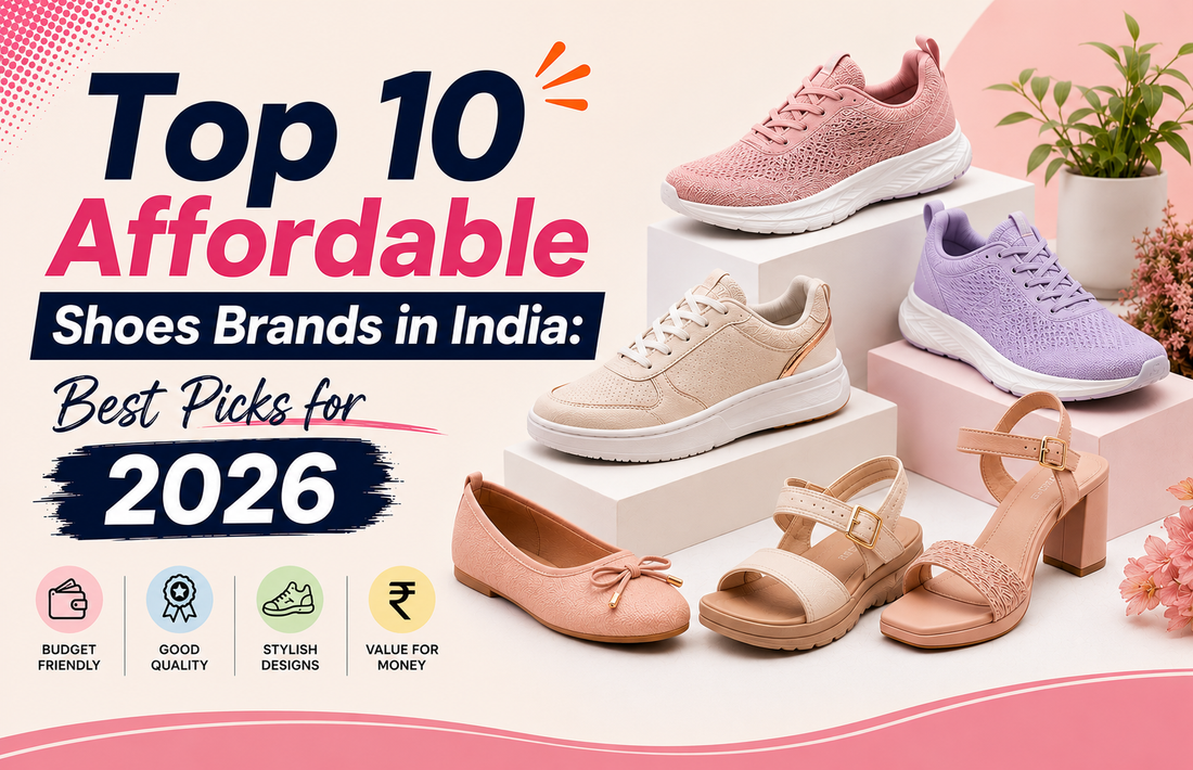 Top 10 Affordable Shoe Brands in India